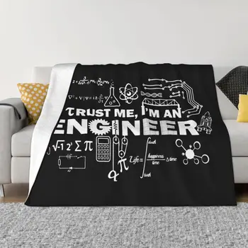 Поверьте мне, я Инженер, Одеяло Математическое Фланелевое, Новинка, Мягкое Покрывало для кровати, Дивана, текстильного декора.