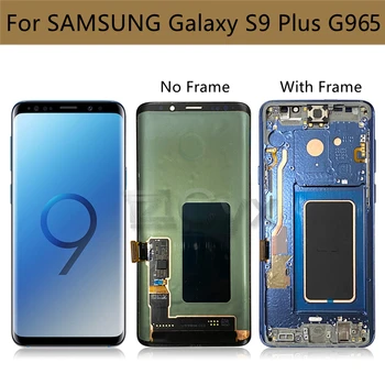 Для Samsung Galaxy S9 Plus Дисплей G965F G965U ЖК-экран S9 + Дисплей Сенсорный Экран Дигитайзер В Сборе с Заменой Рамки