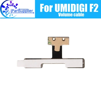 Гибкий кабель кнопки регулировки громкости UMIDIGI F2 100% Оригинальная Новая кнопка увеличения/уменьшения громкости Гибкий кабель FPC Wire для UMIDIGI F2