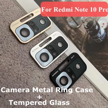 Камера Металлическое Кольцо Стекло Для Redmi Note 10 Pro Защитная Пленка для Экрана Камеры xiaomi redmi note 9 9S 9Pro redmi note10pro Крышка Объектива