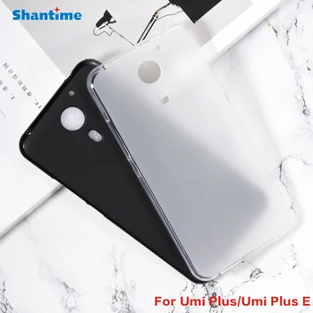 Для гелевого пудинга Umi Plus Силиконовая защитная задняя крышка телефона для Umi Plus E Мягкий чехол из ТПУ
